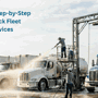 Complete Step By Step Guide To Truck Fleet Washing Services